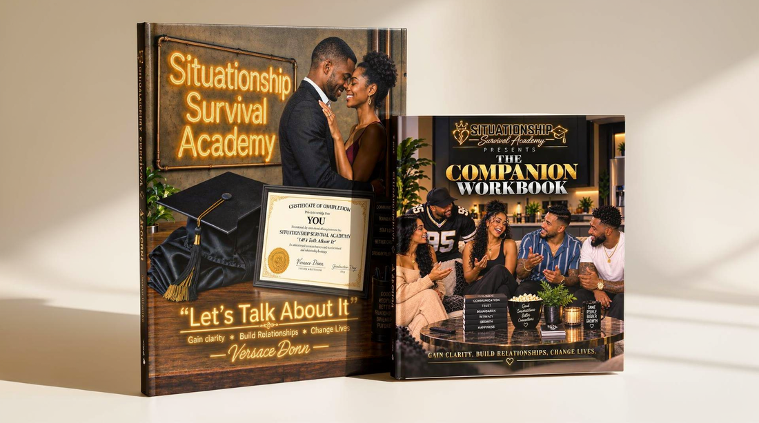 Situationship Survival Academy Bundle of Joy: the Guide and Companion Workbook