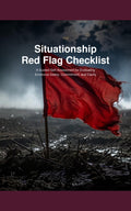 The Situationship Red Flag Checklist cover
